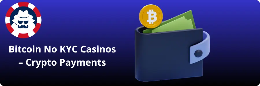 Bitcoin wallet with crypto coins representing no KYC casino payments
